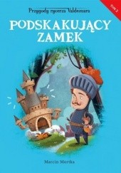 Okładka książki Podskakujący zamek Marcin Mortka