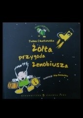 Okładka książki Żółta przygoda Zenobiusza Iwona Czarkowska