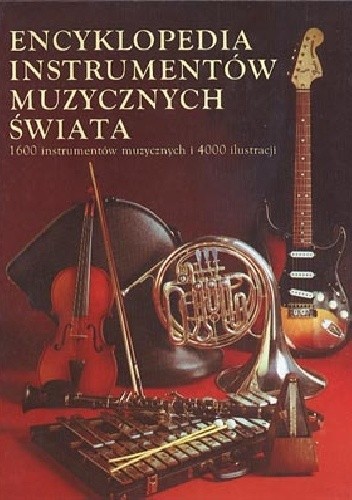 Okładka książki Encyklopedia instrumentów muzycznych świata Susan Sturrock