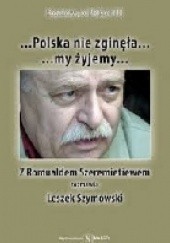 Okładka książki ...Polska nie zginęła... my żyjemy Romuald Szeremietiew, Leszek Szymowski