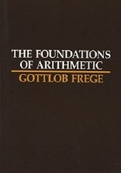 Okładka książki The Foundations of Arithmetic: A Logico-Mathematical Enquiry Into the Concept of Number Gottlob Frege