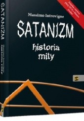 Okładka książki Satanizm - historia, mity Massimo Introvigne