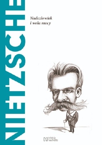 Okładka książki Nietzsche. Nadczłowiek i wola mocy Toni Llàcer