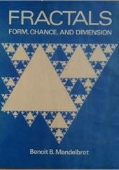 Fraktale, forma, prawdopodobieństwo i wymiar. Fractals, form, chance and dimension.