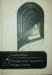 Okładka książki Przedsionek tajemnicy drugiej cnoty Charles Peguy