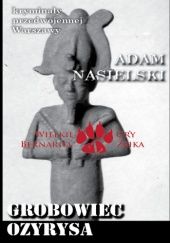 Okładka książki Grobowiec Ozyrysa Adam Nasielski