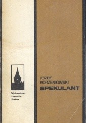 Okładka książki Spekulant Józef Korzeniowski