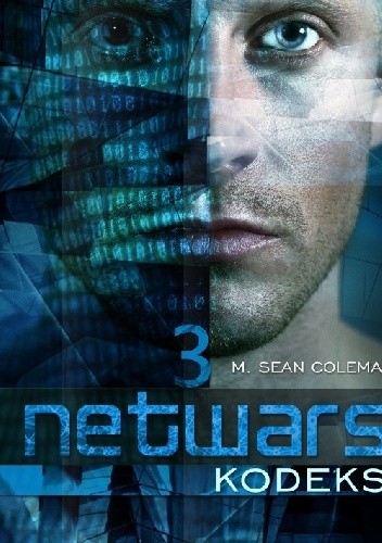 Okładka książki Netwars. Kodeks. Epizod 3 M. Sean Coleman