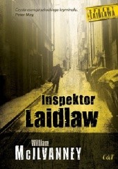 Okładka książki Inspektor Laidlaw William McIlvanney