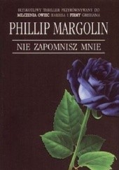 Okładka książki Nie zapomnisz mnie Phillip M. Margolin