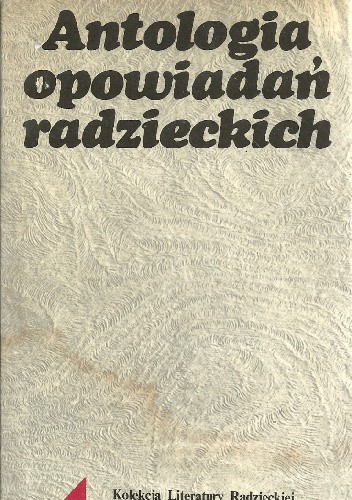 Okładka książki Antologia opowiadań radzieckich praca zbiorowa