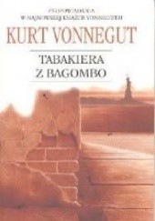 Okładka książki Tabakiera z Bagombo Kurt Vonnegut
