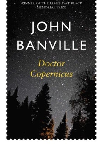Okładka książki Doctor Copernicus John Banville