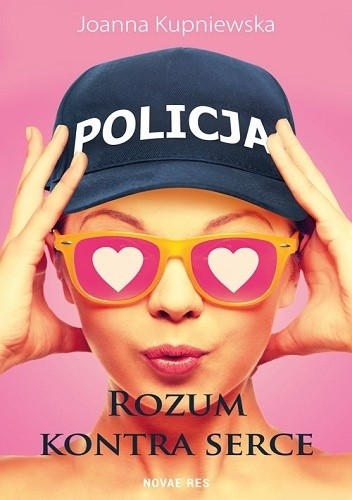Okładka książki Rozum kontra serce Joanna Kupniewska