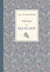Okładka książki Wiersze z szuflady Jan Twardowski