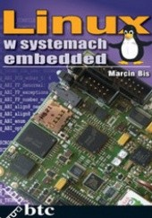 Okładka książki Linux w systemach embedded Marcin Bis