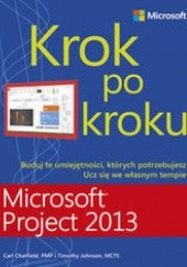 Okładka książki Microsoft Project 2013. Krok po kroku