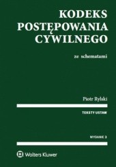 Okładka książki Kodeks postępowania cywilnego ze schematami Piotr Rylski