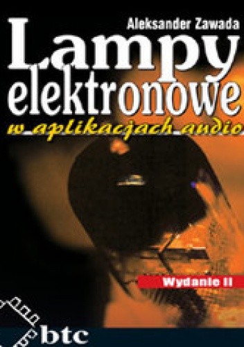 Okładka książki Lampy elektronowe w aplikacjach audio wyd.2 Zawada Aleksander
