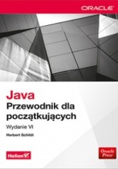 Okładka książki Java. Przewodnik dla początkujących. Wydanie VI Herbert Schildt
