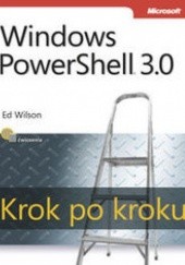 Okładka książki Windows PowerShell 3.0. Krok po kroku