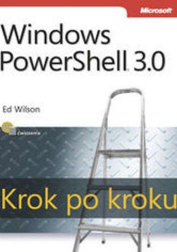 Okładka książki Windows PowerShell 3.0. Krok po kroku Ed Wilson