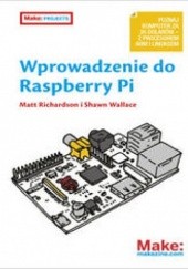 Okładka książki Wprowadzenie do Raspberry Pi Richardson Matt