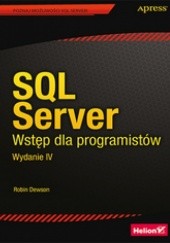 Okładka książki SQL Server. Wstęp dla programistów. Wydanie IV Robin Dewson