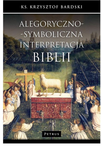 Alegoryczno-symboliczna interpretacja Biblii