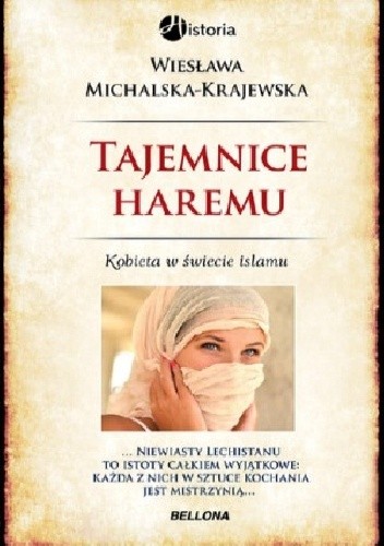 Tajemnice haremu. Kobieta w świecie islamu