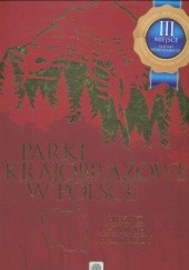 Okładka książki Parki krajobrazowe w Polsce praca zbiorowa