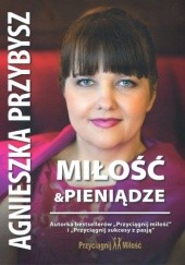 Okładka książki Miłość i pieniądze Agnieszka Przybysz