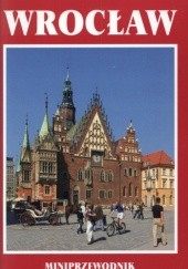 Okładka książki Wrocław. Miniprzewodnik Stanisław Klimek, Jerzy Kos
