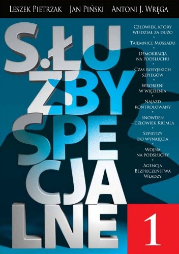 Okładka książki Służby specjalne 1 Antoni J. Wręga, Leszek Pietrzak, Jan Piński