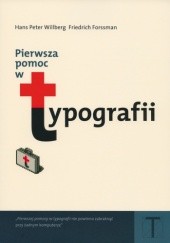 Okładka książki Pierwsza pomoc w typografii Friedrich Forssman, Hans Peter Willberg