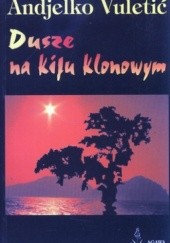 Okładka książki Dusze na kiju klonowym Andjelko Vuletić
