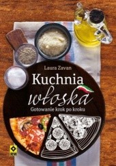 Okładka książki Kuchnia włoska. Gotowanie krok po kroku Laura Zavan