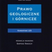 Okładka książki Prawo geologiczne i górnicze. Komentarz