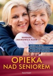 Okładka książki Opieka nad seniorem Jakimowicz-Klein Barbara
