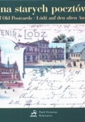 Okładka książki Łódź na starych pocztówkach 