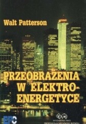Okładka książki Przeobrażenia w elektroenergetyce