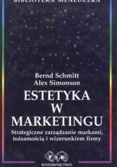 Okładka książki Estetyka w marketingu Bernd Schmitt, Alex Simonson
