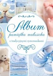 Okładka książki Album. Pamiątka maluszka z tradycyjnymi rymowankami praca zbiorowa