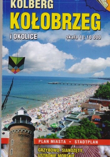 Okładka książki Kołobrzeg i okolice praca zbiorowa