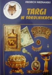 Okładka książki Targi w Sokolnikach Fridrich Nieznanski