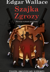 Okładka książki Szajka Zgrozy Edgar Wallace