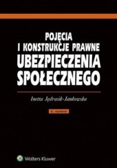 Pojęcia i konstrukcje prawne ubezpieczenia społecznego