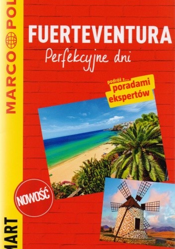 Okładka książki Fuerteventura. Perfekcyjne dni - przewodnik Marco Polo praca zbiorowa