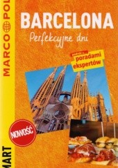 Okładka książki Barcelona. Perfekcyjne dni - przewodnik Marco Polo praca zbiorowa