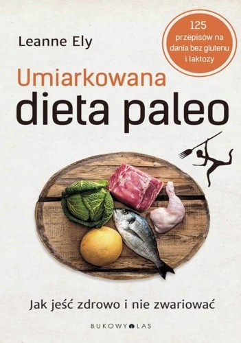 Okładka książki Umiarkowana dieta paleo Leanne Ely